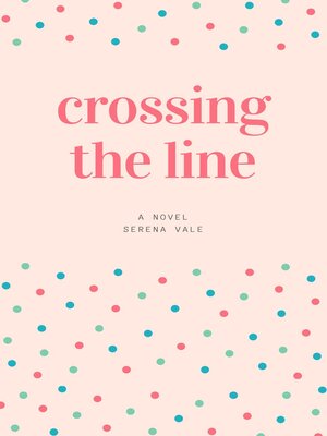 cover image of Crossing the Line